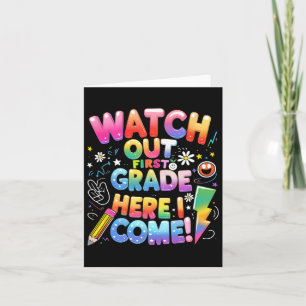 Here I Come 1st Grade T-rex Cute Watch Out First G Card