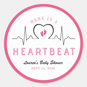 Here in a Heartbeat Heart Monitor Pink Baby Shower Classic Round Sticker