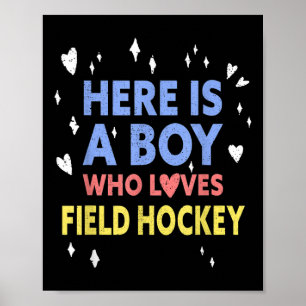 Here Is A Boy Who Loves Field Hockey Funny Field H Poster