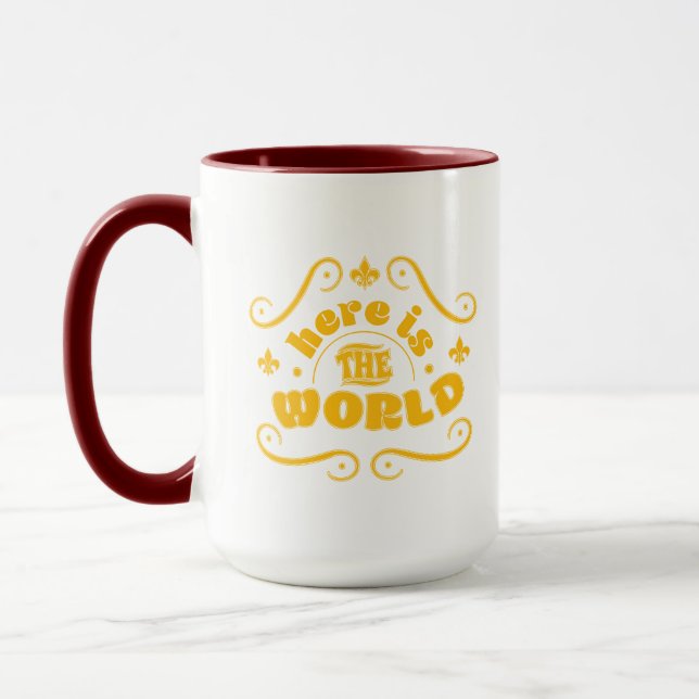 Here is the world mug (Left)