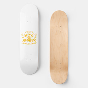 Here is the world skateboard