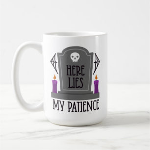 Here Lies My Patience Halloween Tombstone Funny Coffee Mug