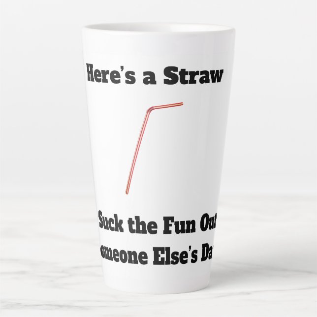 Here’s a Straw Latte Mug (Front)