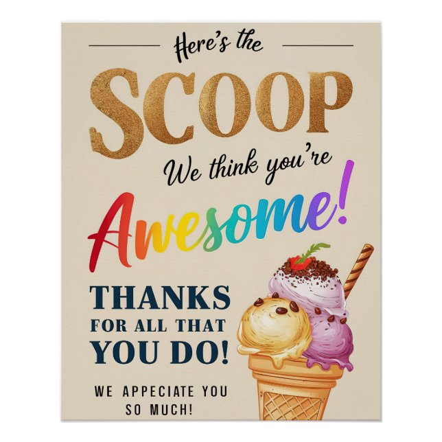 Here’s the Scoop We Think You’re Awesome Poster (Front)