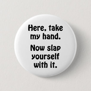 Here, Take My Hand 6 Cm Round Badge