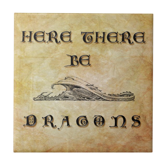 Here There Be Dragons Tile (Front)
