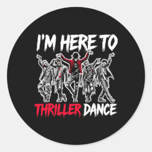 Here To Dance Funny Halloween Zombie Party Premium Classic Round Sticker