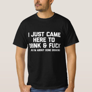 Here to Drink & Misbehave – Almost Done Drinking T-Shirt