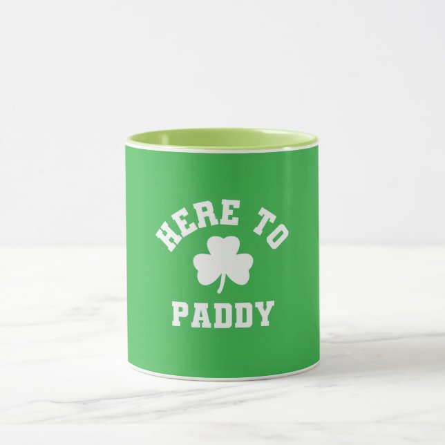 Here to Paddy Funny St Patrick's Day Shamrock  Mug (Center)