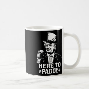 Here To Paddy Trump St Patrick's Day Lucky Shamroc Coffee Mug