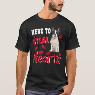 Here To Steal Hearts Funny French Bulldog Dog Vale T-Shirt