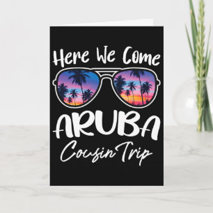 Here We Come Aru Beach Lover Cousin Trip Summer Br Card