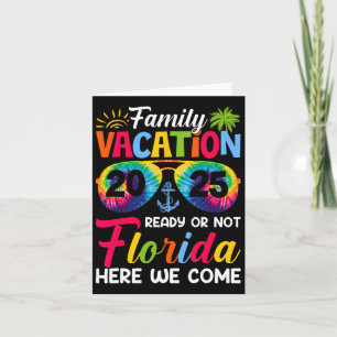 Here We Come Family Vacation Florida 2025 Bonding Card