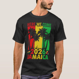 Here We Come Matching Family Vacation Trip Jamaica T-Shirt