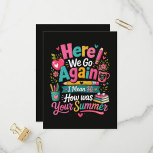 Here We Go Again Funny First Day of School Invitation Postcard