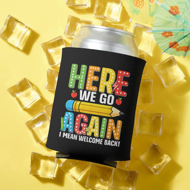 Here We Go Again I Mean Welcome Back Can Cooler (In Situ Summer)