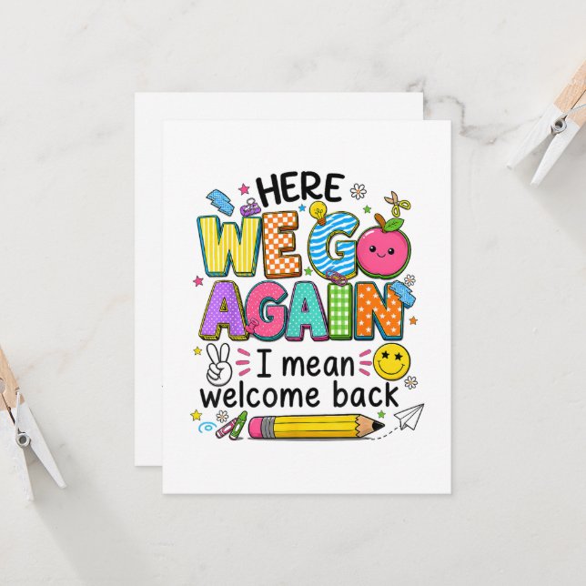 Here We Go Again I Mean Welcome Back Invitation (Front/Back In Situ)