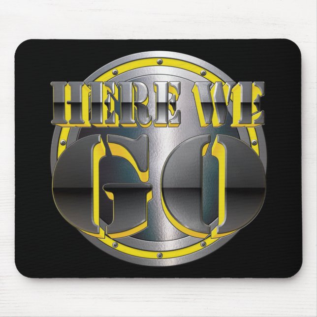 Here We Go Again! Mouse Pad (Front)