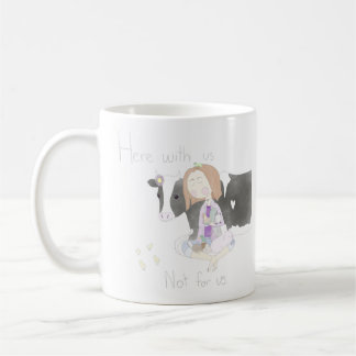 Here with us, not for us coffee mug