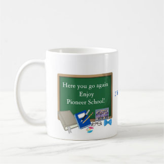 Here You Go Again Enjoy Pioneer School- Brother Coffee Mug