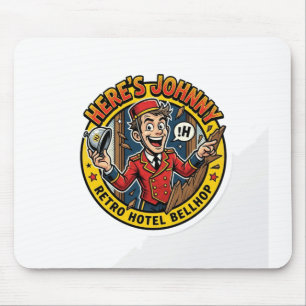 Heres Johnny - Classic Retro Horror Axe Comic Pop Mouse Pad