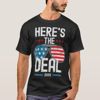 Here's the Deal Saying  T-Shirt