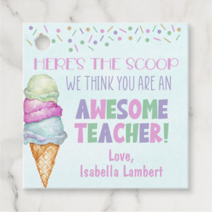 Here's the Scoop, You're An Awesome Teacher Favour Tags
