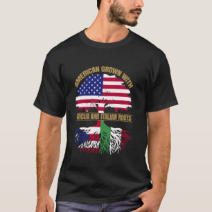 Heritage American Grown with Puerto Rican Italian T-Shirt