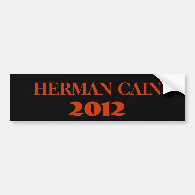 HERMAN CAIN 2012 BUMPER STICKER (Front)