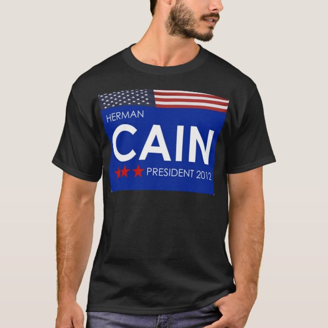 Herman Cain 2012 T-Shirt (Front)