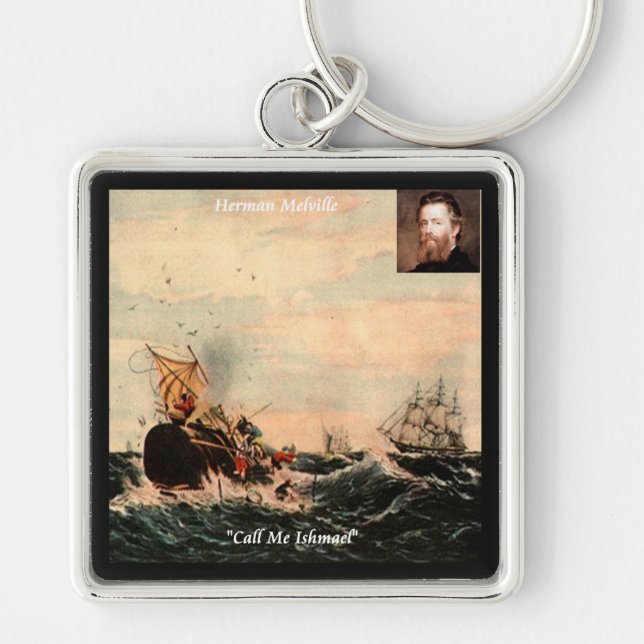 Herman Melville Call Me Ishmael Quote Key Ring (Front)