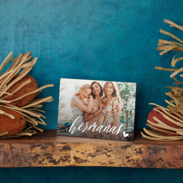Hermanas Script Spanish Sisters Photo  Plaque (Side)