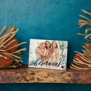 Hermanas Script Spanish Sisters Photo  Plaque