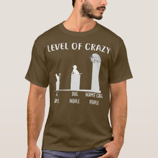 Hermit Crab  Level of Crazy Hermit Crab Tee  