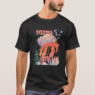 Hermit Crab Sassy & Salty Attitude Sweet Southern T-Shirt