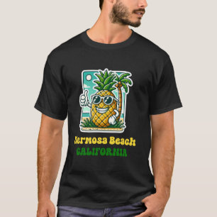 Hermosa Beach California CA Cute Beach Pineapple T T-Shirt