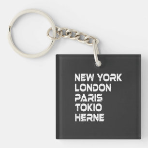 Herne New York London Paris Tokio Anhänger Key Ring