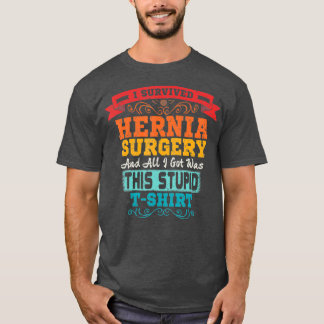 Hernia Surgery  Retro Survivor Post Recovery T-Shirt