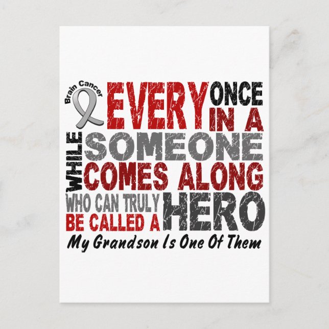 HERO COMES ALONG 1 Grandson BRAIN CANCER T-Shirts Postcard (Front)