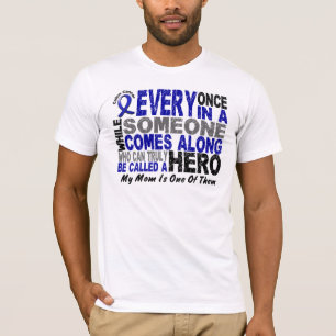 HERO COMES ALONG 1 Mum COLON CANCER T-Shirts