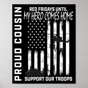 Hero Cousin Red Friday Military Support Troops Usa Poster