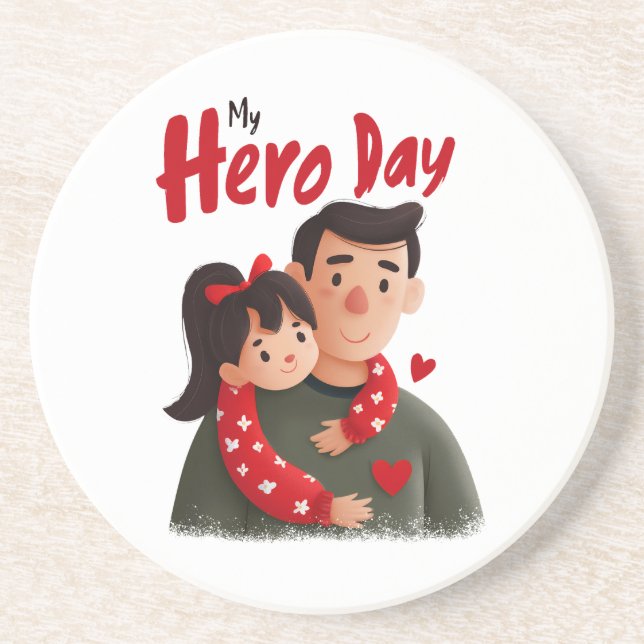 Hero Father's Day Coaster (Front)
