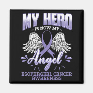 Hero Is Angel Oesophageal Cancer Awareness Warrior Magnet