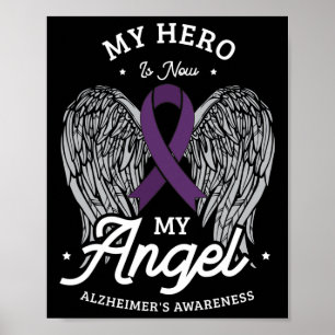 Hero Is Now My Angel Alzheimerheimer's Awareness H Poster