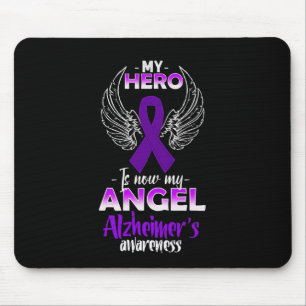 Hero Is Now My Angel Alzheimerheimer's Awareness  Mouse Pad