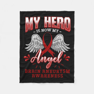 Hero Is Now My Angel Brain Aneurysm Intracranial G Fleece Blanket