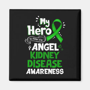 Hero Is Now My Angel Kidney Disease Awareness Gift Magnet