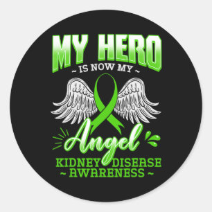Hero Is Now My Angel Kidney Disease Green Ribbon G Classic Round Sticker