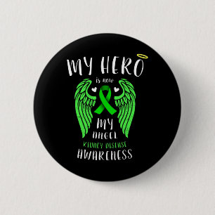 Hero Is Now My Angel - Kidney Disease Remembrance 6 Cm Round Badge