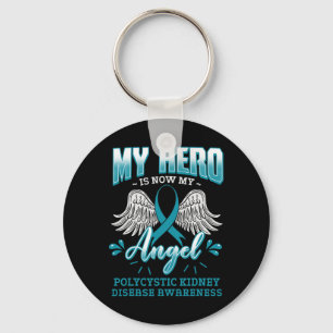 Hero Is Now My Angel Polycystic Kidney Disease Awa Key Ring